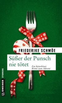 Cover image: Süßer der Punsch nie tötet 1st edition 9783839210901