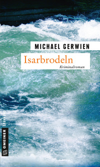 Cover image: Isarbrodeln 6th edition 9783839212349