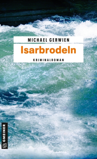 Cover image: Isarbrodeln 6th edition 9783839212349