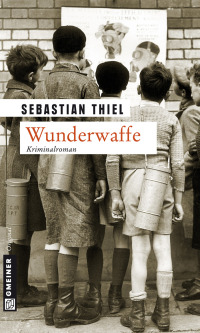 Cover image: Wunderwaffe 1st edition 9783839212516