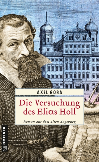 Cover image: Die Versuchung des Elias Holl 1st edition 9783839204382
