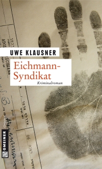 Imagen de portada: Eichmann-Syndikat 1st edition 9783839213001