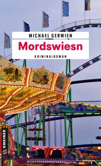 Cover image: Mordswiesn 3rd edition 9783839214213