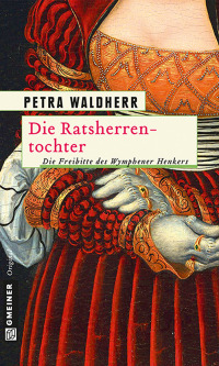 Cover image: Die Ratsherrentochter 1st edition 9783839215029