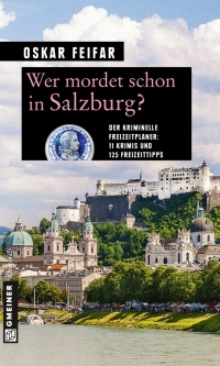 Cover image: Wer mordet schon in Salzburg? 1st edition 9783839215043