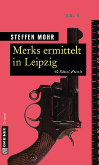 Cover image: Merks ermittelt in Leipzig 1st edition 9783839215081