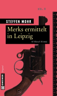 Imagen de portada: Merks ermittelt in Leipzig 1st edition 9783839215081