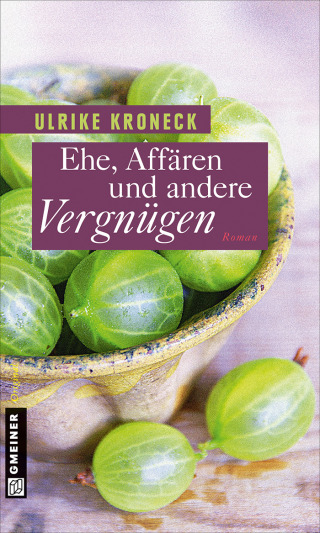 Cover image: Ehe, Affären und andere Vergnügen 1st edition 9783839215692