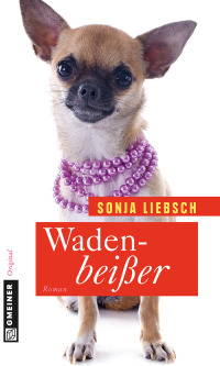 Titelbild: Wadenbeißer 1st edition 9783839215708