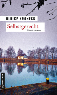 Cover image: Selbstgerecht 1st edition 9783839216750