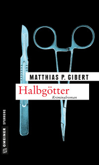 表紙画像: Halbgötter 1st edition 9783839217375