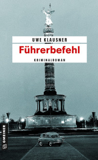 Cover image: Führerbefehl 3rd edition 9783839218006