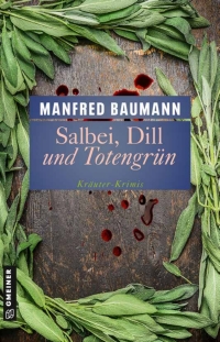 Cover image: Salbei, Dill und Totengrün 2nd edition 9783839205259