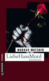 Cover image: LiebeHassMord 1st edition 9783839219348