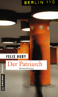 表紙画像: Der Patriarch 1st edition 9783839219454