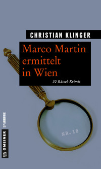 Cover image: Marco Martin ermittelt in Wien 1st edition 9783839219720