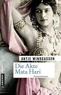 表紙画像: Die Akte Mata Hari 1st edition 9783839221631