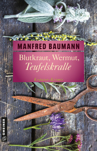 Cover image: Blutkraut, Wermut, Teufelskralle 2nd edition 9783839220993