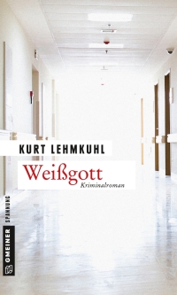 Cover image: Weißgott 1st edition 9783839221396