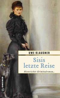 Cover image: Sisis letzte Reise 2nd edition 9783839222614