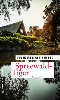 Titelbild: Spreewald-Tiger 3rd edition 9783839222638