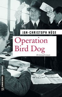 Imagen de portada: Operation Bird Dog 1st edition 9783839222836