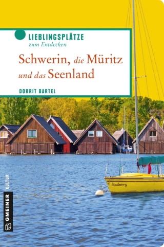Cover image: Schwerin, die Müritz und das Seenland 1st edition 9783839222850