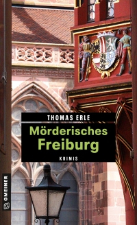 Imagen de portada: Mörderisches Freiburg 4th edition 9783839223574