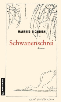 صورة الغلاف: Schwanenschrei 1st edition 9783839223352