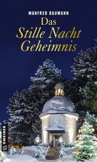 Cover image: Das Stille Nacht Geheimnis 1st edition 9783839223390