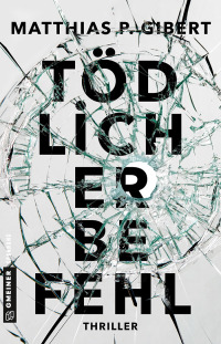 Cover image: Tödlicher Befehl 1st edition 9783839223468