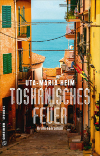 Cover image: Toskanisches Feuer 2nd edition 9783839223482