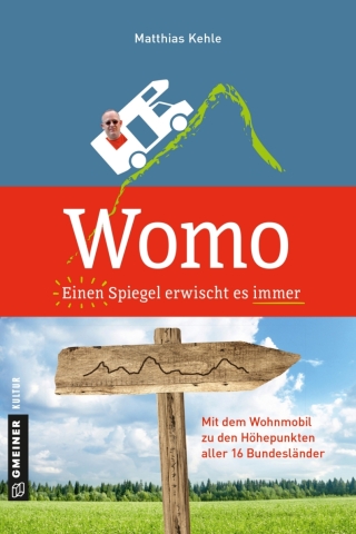 Cover image: Womo ؎ Einen Spiegel erwischt es immer 2nd edition 9783839223109