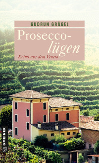 Cover image: Proseccolügen 6th edition 9783839223789