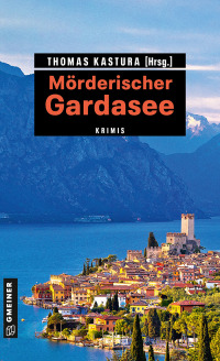 Titelbild: Mörderischer Gardasee 5th edition 9783839223949