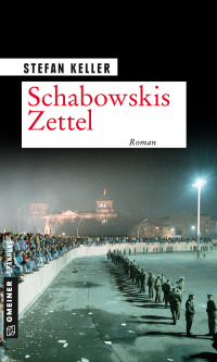 Imagen de portada: Schabowskis Zettel 3rd edition 9783839223956