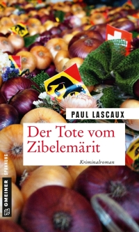 表紙画像: Der Tote vom Zibelemärit 1st edition 9783839224014