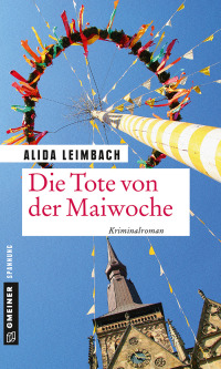 Omslagafbeelding: Die Tote von der Maiwoche 12th edition 9783839224021