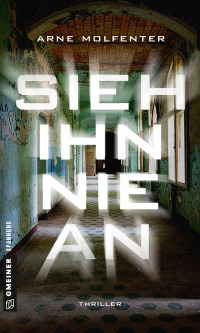 Cover image: Sieh ihn nie an 1st edition 9783839224045