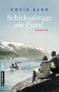 表紙画像: Schicksalstage am Fjord 1st edition 9783839224601