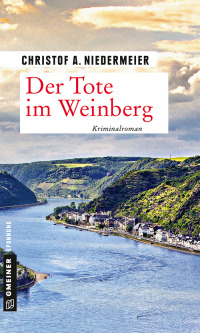 表紙画像: Der Tote im Weinberg 1st edition 9783839225097