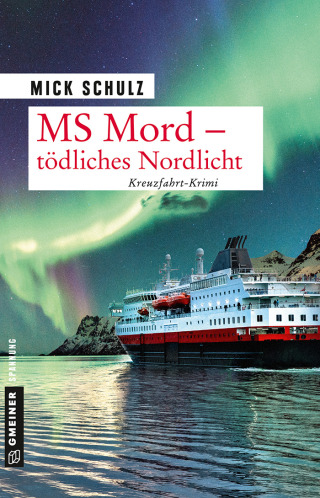 Cover image: MS Mord - Tödliches Nordlicht 1st edition 9783839225257