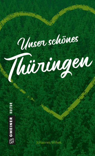 Titelbild: Unser schönes Thüringen 1st edition 9783839225370
