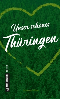 Imagen de portada: Unser schönes Thüringen 1st edition 9783839225370