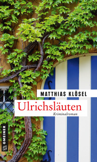 Cover image: Ulrichsläuten 1st edition 9783839226001