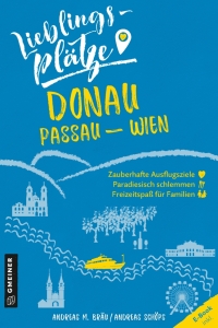 Cover image: Lieblingsplätze Donau Passau-Wien 1st edition 9783839226155