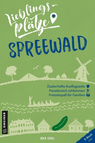 Cover image: Lieblingsplätze Spreewald 3rd edition 9783839226292
