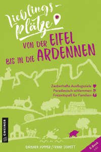 Cover image: Lieblingsplätze von der Eifel bis in die Ardennen 2nd edition 9783839226322