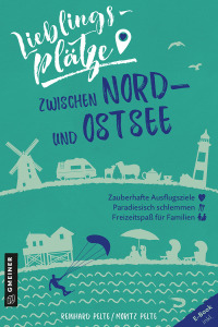 Cover image: Lieblingsplätze zwischen Nord- und Ostsee 2nd edition 9783839226353