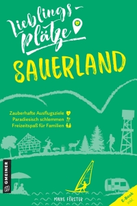 Imagen de portada: Lieblingsplätze Sauerland 1st edition 9783839226278